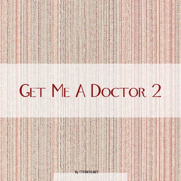 Get Me A Doctor 2 example